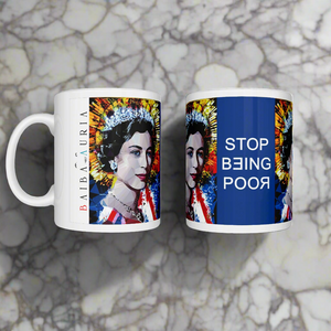 Stop Being Poor #3 Mug by Baiba Auria